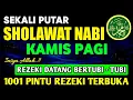 SHOLAWAT JIBRIL PENARIK REZEKI PALING MUSTAJAB, SHOLAWAT NABI MUHAMMAD SAW, Sholawat Jibril Merdu