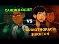 Cardiologist vs Cardiothoracic Surgeon Career Battle
