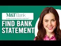 How To Find Bank Statement Online M T How Do You Get Your M T Bank Statement Online