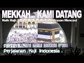 Download Lagu MEKKAH | 42 Hari di Tanah Suci, Nikmatnya Ibadah, Sampai Urusan Jemur Cuci | HAJI INDONESIA #1