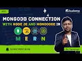 Connect MongoDB with Node js Mongoose MERN Stack Database Setup 2025