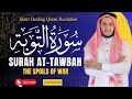 Lagu 09 Surah At-Tawbah - سورة التوبة | Relaxing \u0026 Peaceful Voice to Melt Your Heart | Sheikh Alaa Aqel