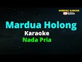 Download Lagu Mardua Holong, Karaoke,  Nada Pria, Lagu Batak