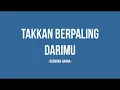 Deborah Hanna - Takkan Berpaling Darimu - Planet Lirik