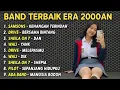 Download Lagu Lagu Band Indonesia Terbaik Era 2000an | Bikin Nostalgia Berat
