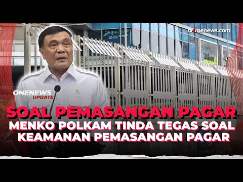 Geger Pagar Misterius Diartikan Ancaman Keamanan, Menko Polkam Angkat Bicara