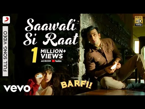 Download MP3 Saawali Si Raat - Barfi|Pritam|Arijit|Ranbir|Priyanka Chopra