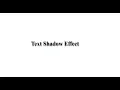 Text Shadow Effect in HTML CSS CSS Text Effects