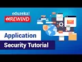 Application Security Tutorial Cybersecurity Training Edureka Cybersecurity Rewind - 2