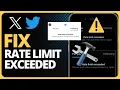 How To Fix Rate Limit Exceeded on Twitter On Phone 2023