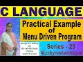Menu Driven Program using do while loop if else switch case Part 23 by Neelam Bajpai