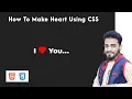 How To Make Heart Shape Heartbeat Animation using Only HTML CSS Source Code