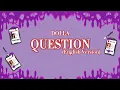 Lagu DOLLA - QUESTION (English Version) [Lyric]