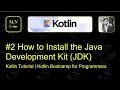 How to Install the Java Development Kit JDK Kotlin Tutorial Kotlin Bootcamp