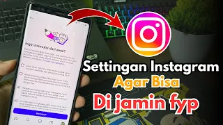 cara fyp di instagram reels 2025 setting wajib biar postingan ig banyak yang nonton 