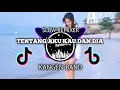 Download Lagu DJ TENTANG AKU KAU DAN DIA REMIX SLOW BASS