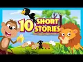 10 Short Stories For Children | Short Stories For Kids |  English Story Collection