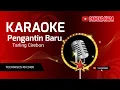 Download Lagu PENGANTIN BARU KARAOKE TARLING TECHNISCS KN2400 PANCAR NADA