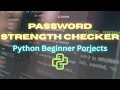 Python Password Strength Checker Python Explained Clearly - Foundations ExcitedNuclei