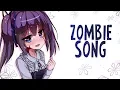 Download Lagu Nightcore - The Zombie Song - (Lyrics)