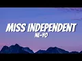 Ne-Yo - Miss Independent [Lyrics]