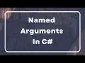 Named Arguments in C How is it different with Sequential Arguments Practical Example