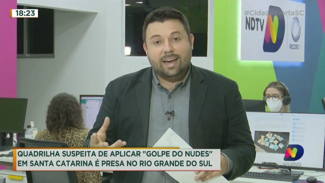 Quadrilha suspeita de aplicar 'golpe de nudes' em Santa Catarina é presa no Rio Grande do Sul