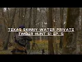 Texas Skinny Water Private Timber Hunt S1 Ep 5