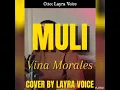 MULI( VINA MORALES ) COVER SONG BY LAYRA VOICE W/LYRICS