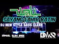 Download Lagu DJ SAYANG LAHIR BATIN BY SAMUEL_SLOW_BASS