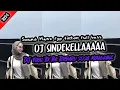DJ SINDERELLA PUN TIBA || VIRAL TIKTOK || TERBARU 2024 SLOW BASS