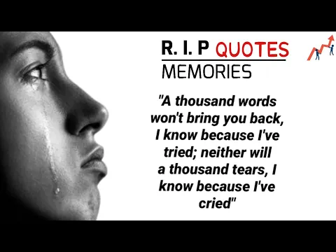 Download MP3 R. I. P Quotes | Rest In Peace. Memories