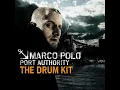 Download Lagu Marco Polo Presents: Port Authority - The Drum Kit