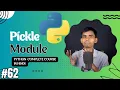 Python Pickle Module Tutorial in Hindi Serialization and Deserialization Explained dump or load