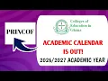 Academic Calendar for Colleges of Education Academic Year Levels 100 to 400