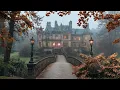 Dark Academia Music | Wander through a Rainy Autumn Estate