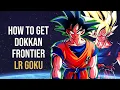 HOW TO GET F2P LR SUPER SAIYAN GOKU FROM DOKKAN FRONTIER DBZ DOKKAN BATTLE