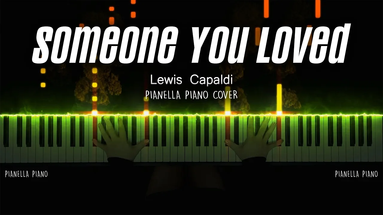 Lewis Capaldi - Someone You Loved | Piano Cover by Pianella Piano