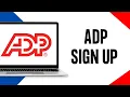 How to Sign up For ADP ADP Sign Up