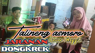 Download Talineng Asmoro - Cover Heppi ( Jaranan - Dongkrek ) | Jandhut mletre Official MP3