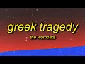 Download Lagu The Wombats - Greek Tragedy (TikTok Remix) Lyrics | we're smashing mics in karaoke bars