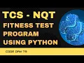 Code 79 Fitness Test Program using Python TCS NQT 365 Days of Code