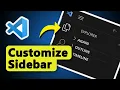 How to Customize the Sidebar In Visual Studio Code
