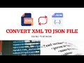 Convert XML to JSON 2023