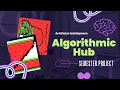 ALGORITHMIC HUB AI SEMESTER PROJECT
