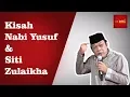 Download Lagu Kisah Nabi Yusuf \u0026 Siti Zulaikha - KH Zainuddin MZ