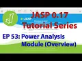 JASP Tutorial NEW POWER ANALYSIS MODULE Episode 53