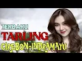 Lagu KUMPULAN TEMBANG TARLING TERBAIK ||  PALING MENYENTUH HATI