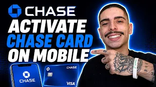 HOW TO ACTIVATE CHASE CREDIT CARD ON MOBILE APP STEP-BY-STEP GUIDE 2026