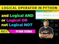 Logical Operator in Python Python Tutorial for Beginners